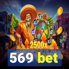 569 bet